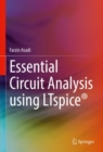 Image for Essential circuit analysis using LTspice