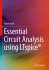 Image for Essential Circuit Analysis using LTspice®