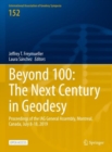 Image for Beyond 100: The Next Century in Geodesy: Proceedings of the IAG General Assembly, Montreal, Canada, July 8-18, 2019
