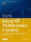 Image for Beyond 100: The Next Century in Geodesy : Proceedings of the IAG General Assembly, Montreal, Canada, July 8-18, 2019