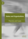 Image for Status and organizations: theories and cases