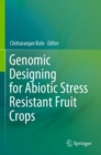 Image for Genomic Designing for Abiotic Stress Resistant Fruit Crops
