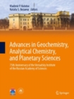 Image for Advances in Geochemistry, Analytical Chemistry, and Planetary Sciences: 75th Anniversary of the Vernadsky Institute of the Russian Academy of Sciences