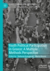 Image for Youth political participation in Greece  : a multiple methods perspective
