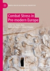 Image for Combat Stress in Pre-modern Europe