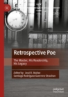 Image for Retrospective Poe  : the master, his readership, his legacy