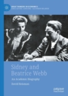 Image for Sidney and Beatrice Webb: An Academic Biography