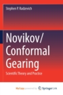 Image for Novikov/Conformal Gearing : Scientific Theory and Practice