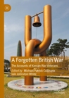 Image for A forgotten British war  : the accounts of Korean War veterans