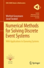 Image for Numerical Methods for Solving Discrete Event Systems: With Applications to Queueing Systems