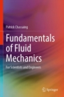 Image for Fundamentals of fluid mechanics  : for scientists and engineers