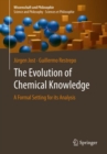 Image for Evolution of Chemical Knowledge: A Formal Setting for Its Analysis