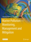 Image for Marine Pollution – Monitoring, Management and Mitigation