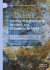Image for Identity, Marginalisation, Activism, and Victimhood in Egypt