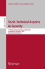 Image for Socio-Technical Aspects in Security: 11th International Workshop, STAST 2021, Virtual Event, October 8, 2021, Revised Selected Papers : 13176