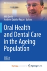 Image for Oral Health and Dental Care in the Ageing Population