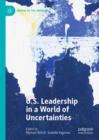 Image for U.S. leadership in a world of uncertainties