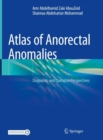 Image for Atlas of Anorectal Anomalies