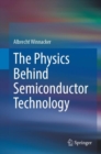 Image for The Physics Behind Semiconductor Technology
