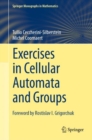Image for Exercises in Cellular Automata and Groups