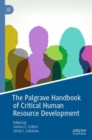 Image for The Palgrave Handbook of Critical Human Resource Development