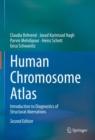Image for Human chromosome atlas  : introduction to diagnostics of structural aberrartions