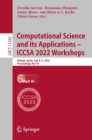 Image for Computational Science and Its Applications - ICCSA 2022 Workshops: Malaga, Spain, July 4-7, 2022, Proceedings, Part VI : 13382