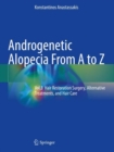 Image for Androgenetic Alopecia From A to Z : Vol.3 Hair Restoration Surgery, Alternative Treatments, and Hair Care