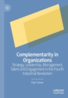 Image for Complementarity in Organizations