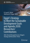 Image for Egypt’s Strategy to Meet the Sustainable Development Goals and Agenda 2030: Researchers&#39; Contributions