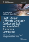 Image for Egypt&#39;s strategy to meet the Sustainable Development Goals and Agenda 2030  : researchers&#39; contributions
