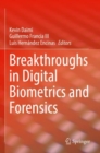 Image for Breakthroughs in Digital Biometrics and Forensics