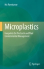 Image for Microplastics  : footprints on the earth and their environmental management