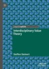 Image for Interdisciplinary value theory