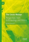 Image for The Cocos Malays  : perspectives from anthropology and history
