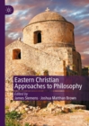 Image for Eastern Christian approaches to philosophy