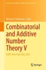 Image for Combinatorial and additive number theory V  : CANT, New York, USA, 2021