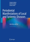 Image for Periodontal manifestations of local and systemic diseases  : colour atlas and text