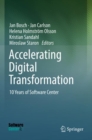 Image for Accelerating digital transformation  : 10 years of Software Center