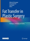 Image for Fat transfer in plastic surgery  : techniques, technology and safety