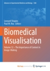 Image for Biomedical Visualisation : Volume 12 - The Importance of Context in Image-Making