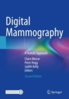 Image for Digital mammography  : a holistic approach