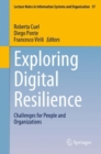 Image for Exploring digital resilience  : challenges for people and organizations