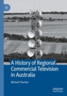 Image for A history of regional commercial television in Australia