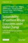 Image for Sustainability of Southern African Ecosystems under Global Change : Science for Management and Policy Interventions