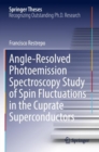 Image for Angle-Resolved Photoemission Spectroscopy Study of Spin Fluctuations in the Cuprate Superconductors