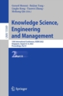 Image for Knowledge science, engineering and management  : 15th International Conference, KSEM 2022, Singapore, August 6-8, 2022, proceedingsPart II