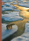 Image for Literary animal studies and the climate crisis
