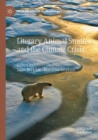 Image for Literary Animal Studies and the Climate Crisis