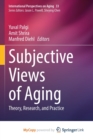 Image for Subjective Views of Aging